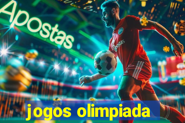 jogos olimpiada