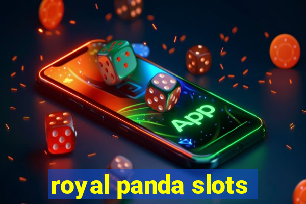 royal panda slots