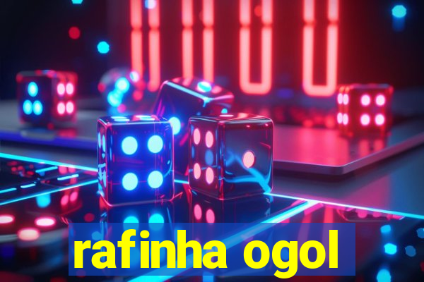 rafinha ogol