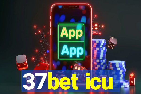 37bet icu