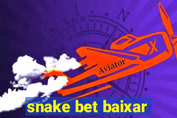 snake bet baixar