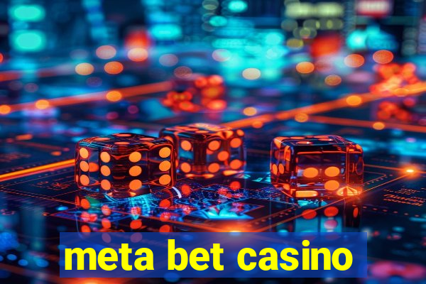 meta bet casino