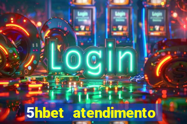 5hbet atendimento ao Cliente