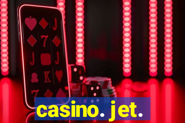 casino. jet.