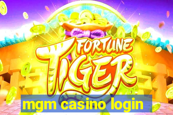 mgm casino login