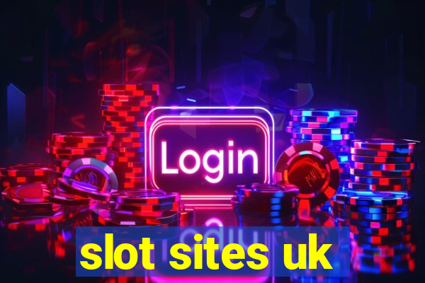 slot sites uk