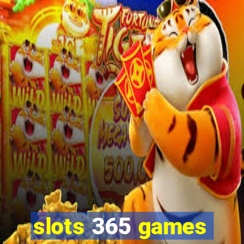 slots 365 games