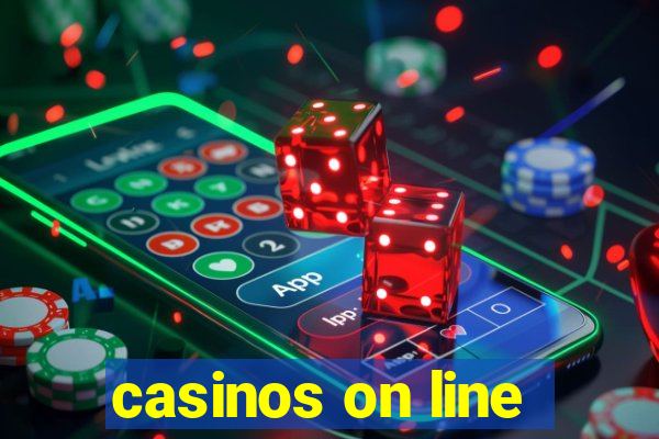 casinos on line