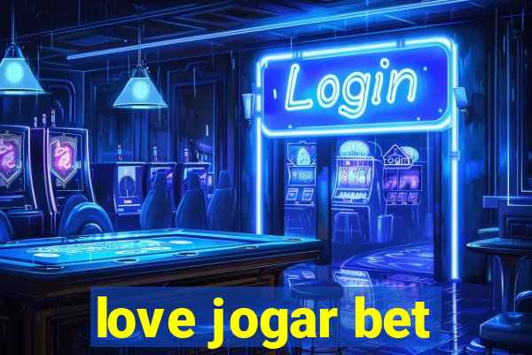 love jogar bet