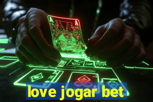 love jogar bet