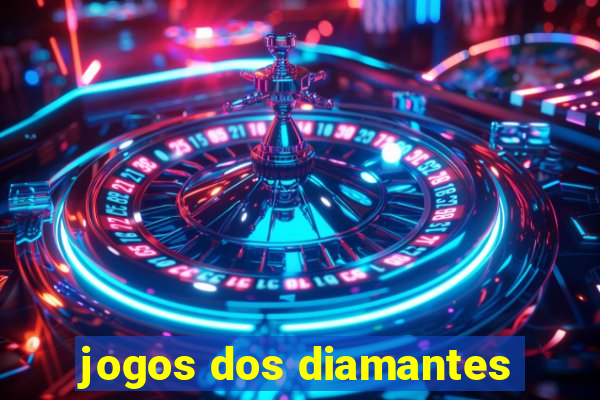 jogos dos diamantes