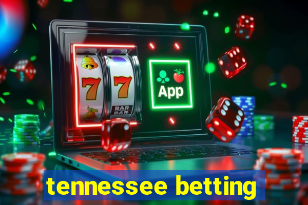 tennessee betting