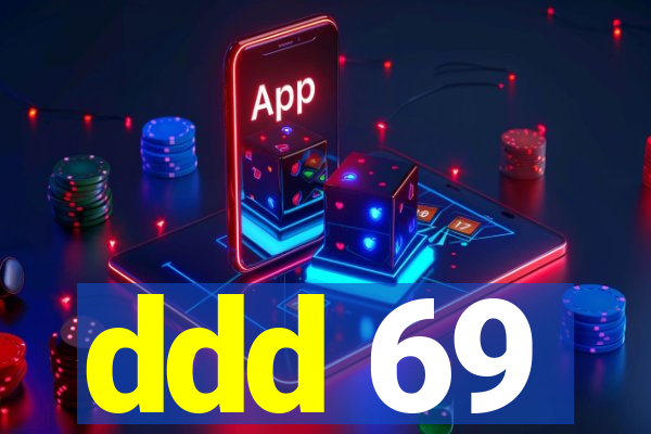 ddd 69