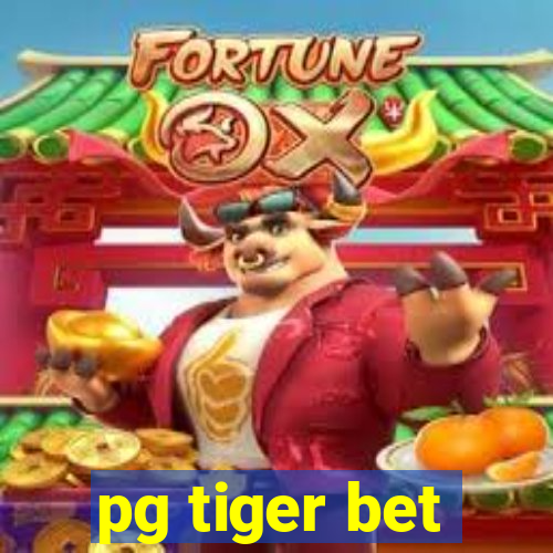 pg tiger bet