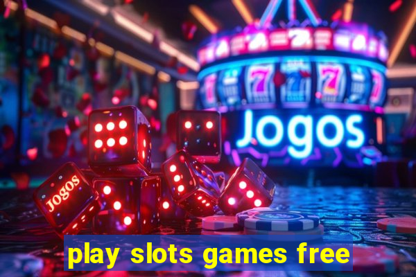 play slots games free