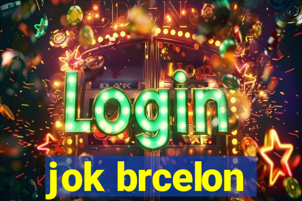 jok brcelon