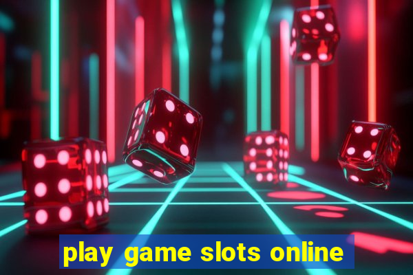 play game slots online