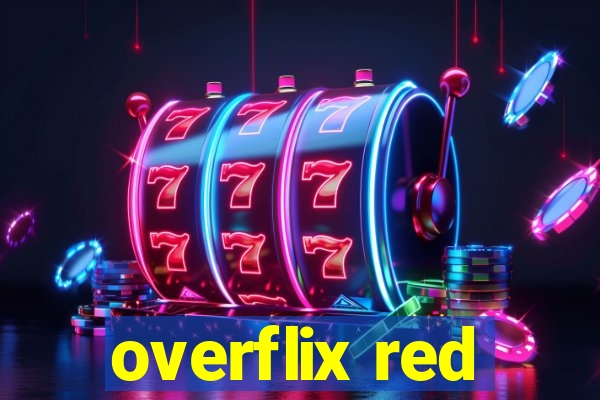 overflix red