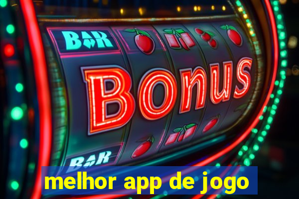 melhor app de jogo