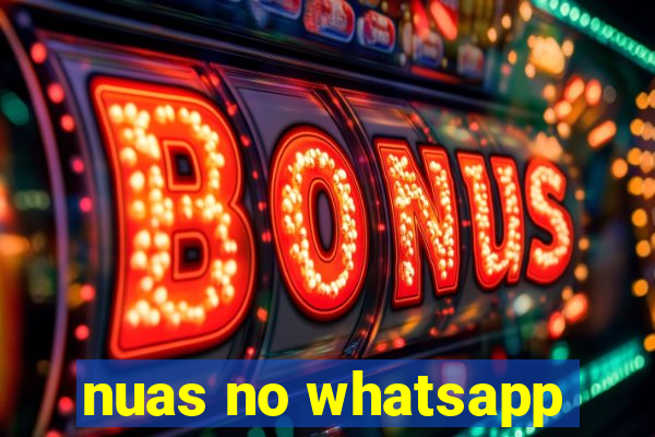 nuas no whatsapp