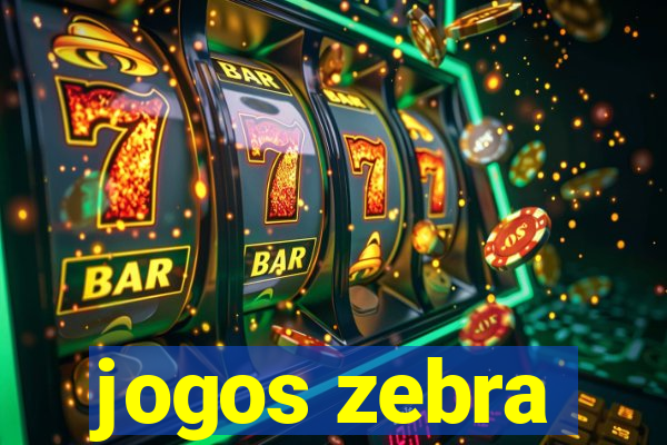 jogos zebra