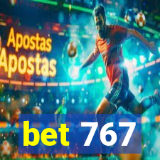 bet 767