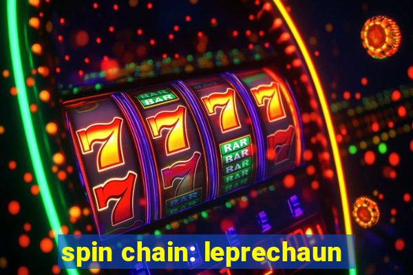 spin chain: leprechaun