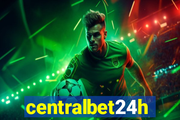 centralbet24h