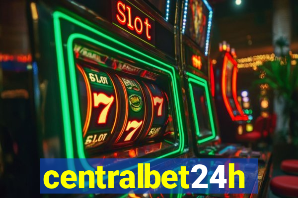 centralbet24h