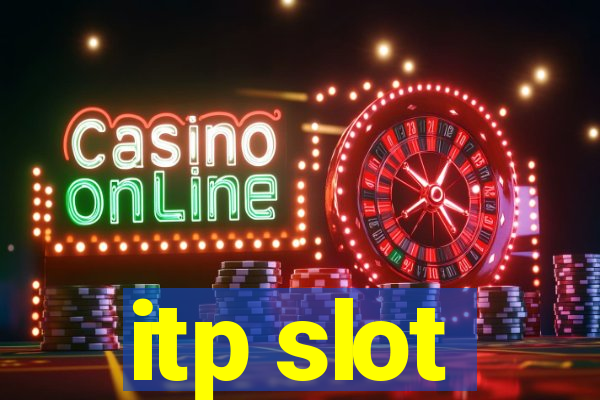 itp slot