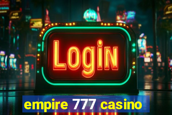 empire 777 casino