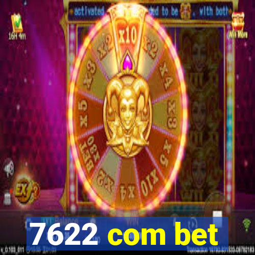 7622 com bet