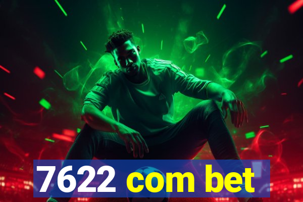 7622 com bet