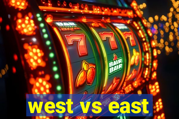 west vs east