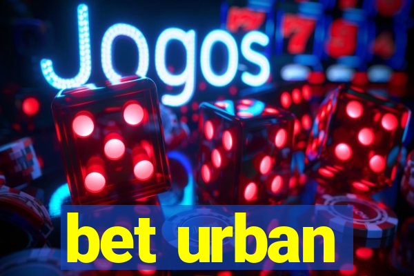 bet urban