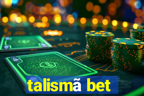 talismã bet