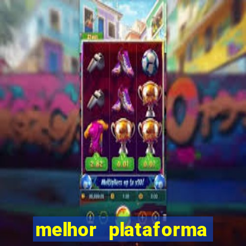 melhor plataforma para jogar fortune