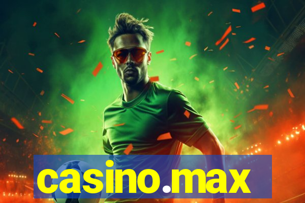 casino.max