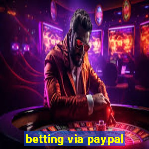 betting via paypal