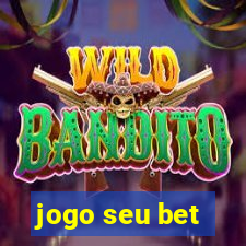 jogo seu bet