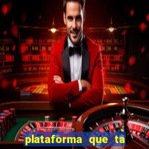 plataforma que ta pagando bem fortune tiger