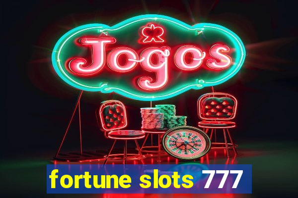 fortune slots 777