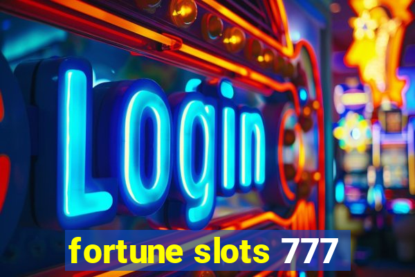 fortune slots 777