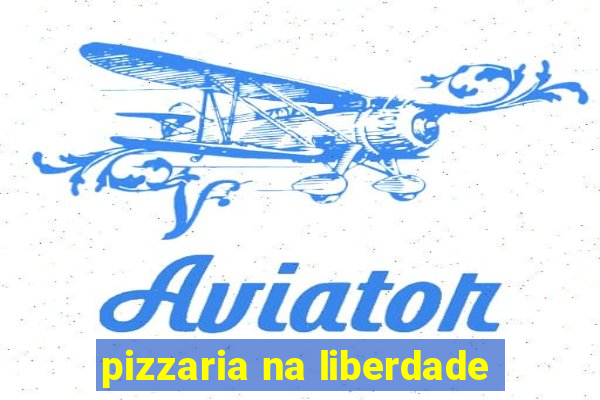 pizzaria na liberdade