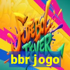 bbr jogo