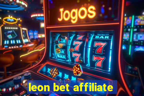 leon bet affiliate