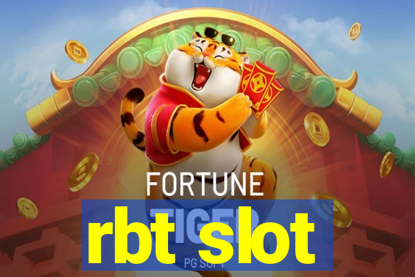 rbt slot