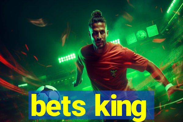 bets king