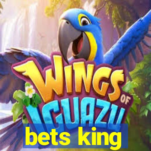 bets king