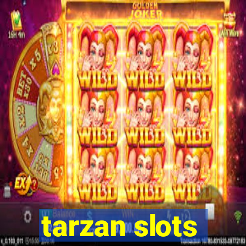 tarzan slots